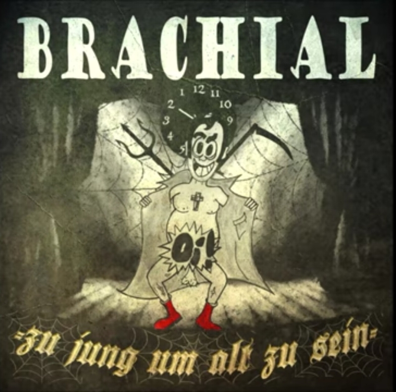 Brachial – Zu jung, um alt zu sein